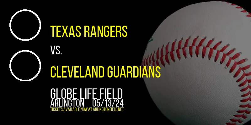 Texas Rangers at Globe Life Field